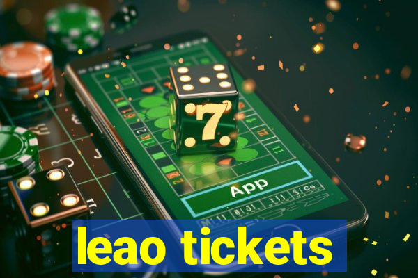 leao tickets